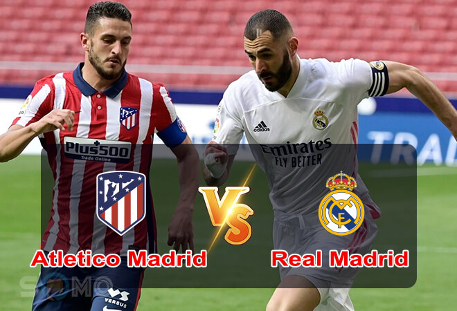Nhận định trận đấu Atletico Madrid vs Real Madrid, 02h00 ngày 19/09/2022