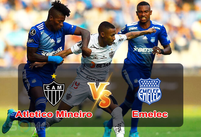 Nhận định trận đấu Atletico Mineiro vs Emelec, 05h15 ngày 06/07/2022