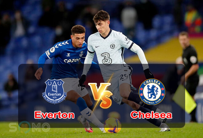 Nhận định trận đấu Everton vs Chelsea, 23h30 ngày 06/08/2022