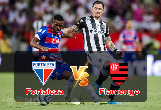 Nhận định trận đấu Fortaleza vs Flamengo, 05h00 ngày 29/09/2022