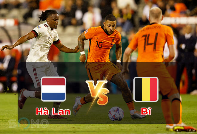 Nhận định trận đấu Hà Lan vs Bỉ, 01h45 ngày 26/09/2022