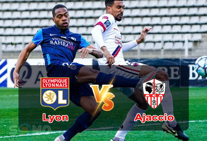 Nhận định trận đấu Lyon vs Ajaccio, 02h00 ngày 06/08/2022