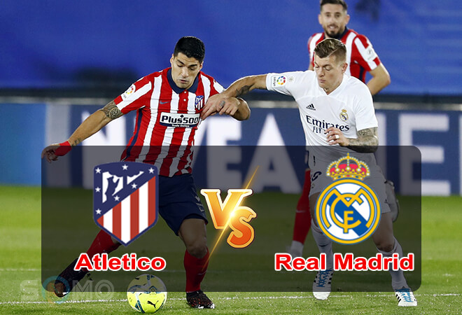 Nhận định trận đấu Atletico vs Real, 02h00 ngày 09/05/2022