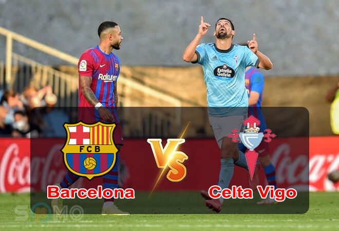Nhận định trận đấu Barcelona vs Celta Vigo, 02h30 ngày 11/05/2022