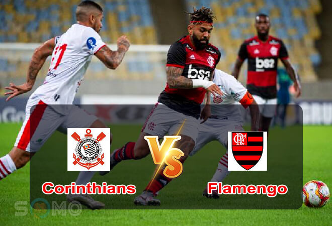 Nhận định trận đấu Corinthians vs Flamengo, 2h00 ngày 11/07/2022