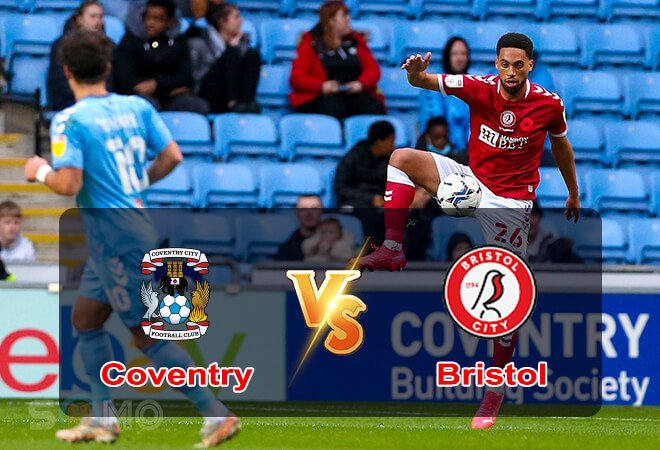 Nhận định trận đấu Coventry vs Bristol, 01h45 ngày 11/08/2022