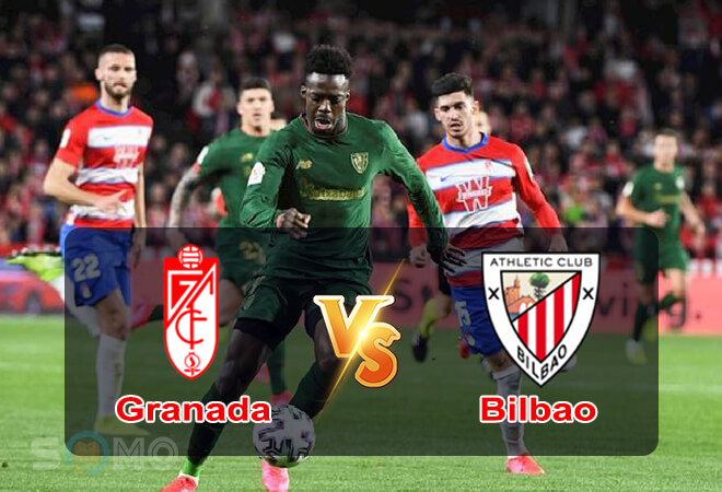 Nhận định trận đấu Granada vs Bilbao, 01h00 ngày 11/05/2022
