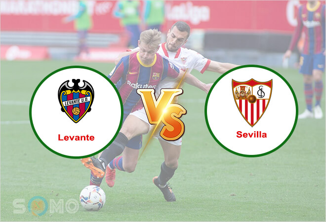 Nhận định trận đấu Levante vs Sevilla, 00h00 ngày 22/04/2022