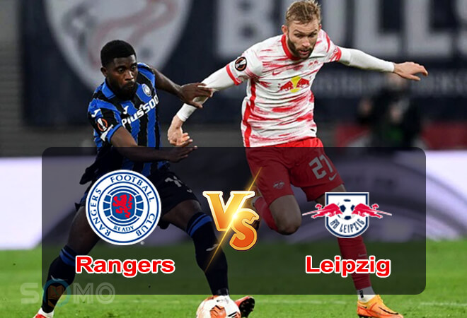 Nhận định trận đấu Rangers vs Leipzig, 02h00 ngày 06/05/2022