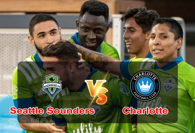 Nhận định trận đấu Seattle Sounders vs Charlotte, 08h30 ngày 30/05/2022