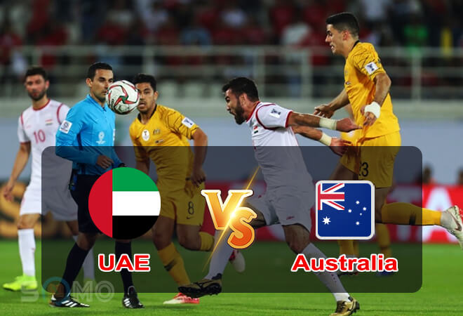 Nhận định trận đấu UAE vs Úc, 01h00 ngày 08/06/2022